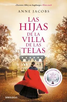 Las Hijas de la Villa de las Telas. La Villa de la