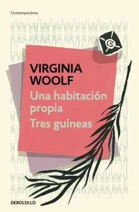 Una Habitación Propia Tres Guineas