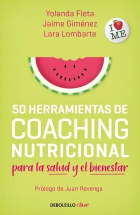 50 Herramientas de Coaching para la Salud y el Bie