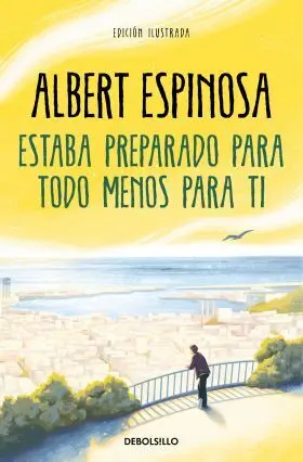 Estaba Preparado para Todo Menos para Ti