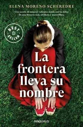 La Frontera Lleva Su Nombre
