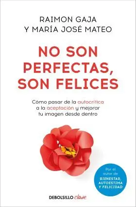 No Son Perfectas, Son Felices