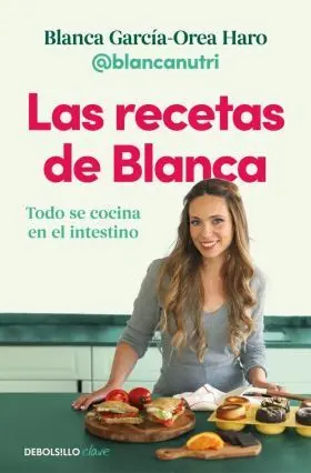 Recetas de Blanca, las
