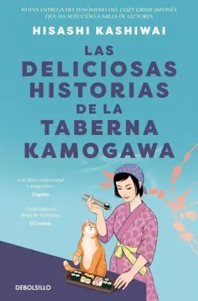 Deliciosas Historias de la Taberna Kamogawa, las (Taberna Kamogawa 2)