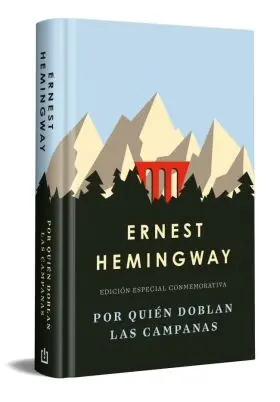 Por Quien Doblan las Campanas (Edicion Especial en Tapa Dura)