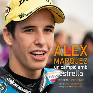 Alex Marquez un Campio Amb Estrella