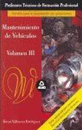 Vol. Iii Mantenimiento de Vehiculos