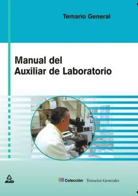Manual del Auxiliar de Laboratorio. Temario Genera