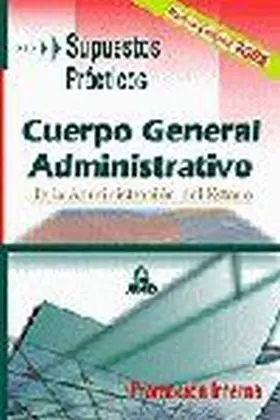 Supuestos Practicos Cuerpo General Administrativo
