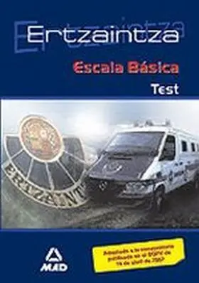 Ertzaintza. Escala Basica. Test
