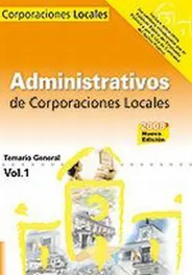 Administrativos de las Corporaciones Locales. Tema