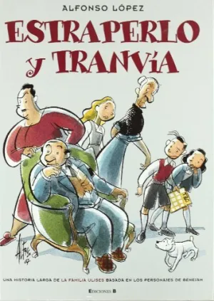 Extraperlo y Tranvia. Familia Ulises