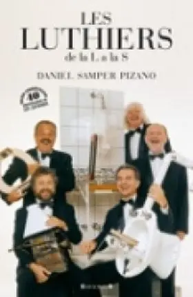 Les Luthiers de la L a la S