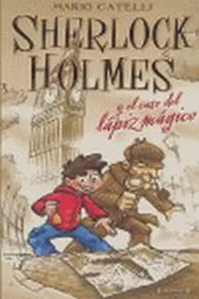 Shelock Holmes y el Caso del Lapiz Magico