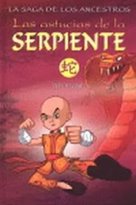 Astucia de la Serpiente (Saga Ancestros Iii).