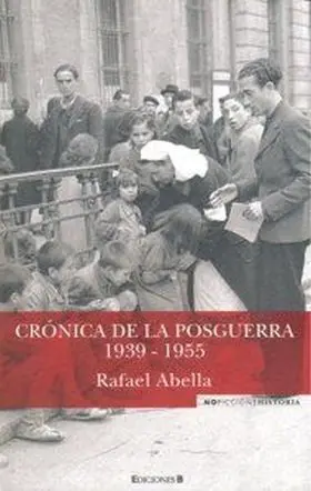 Cronica de la Posguerra, 1939-1955