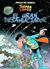 Super Lopez 16 el Gran Desahuciador