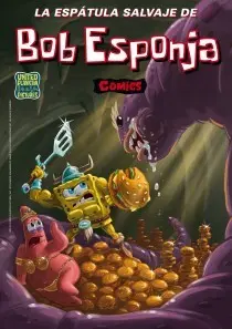 Bob Esponja Nº 7. La Espatula Salvaje de