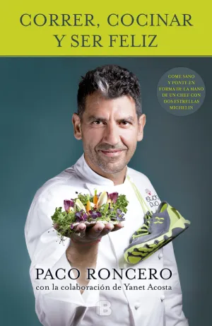 Correr, Cocinar y Ser Feliz