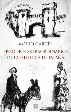 Episodios Extraordinarios de la Historia de España