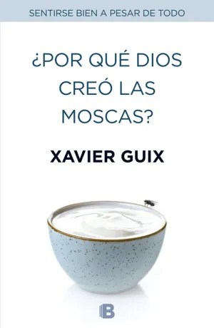 Por que Dios Creo las Moscas?
