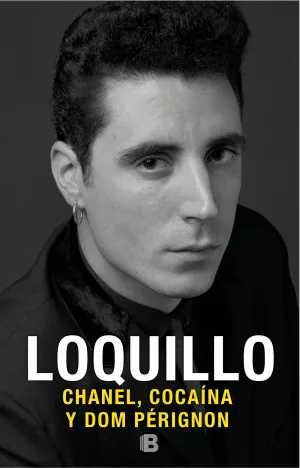 Loquillo Chanel Cocaina y Dom Perignon