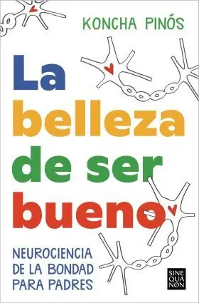 La Belleza de Ser Bueno