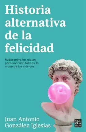 Historia Alternativa de la Felicidad