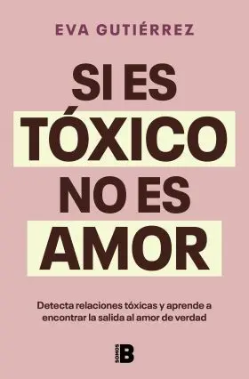 Si Es Toxico no Es Amor