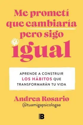 Me Prometí que Cambiaría Pero Sigo Igual