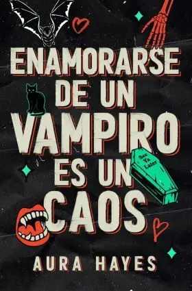 Enamorarse de un Vampiro Es un Caos