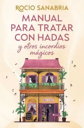 Manual para Tratar con Hadas y Otros Incordios Magicos