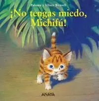No Tengas Miedo, Michifu