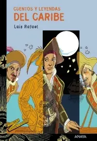 Cuentos y Leyendas del Caribe