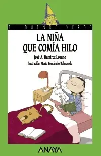 La Niña que Comia Hilo