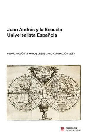 Juan Andres y la Escuela Universalista Española