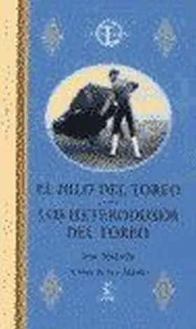 Hilo del Toreo, el / los Heterodoxos del Toreo