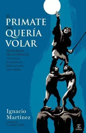 El Primate que Queria Volar