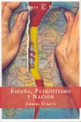 España, Patriotismo y Nacion