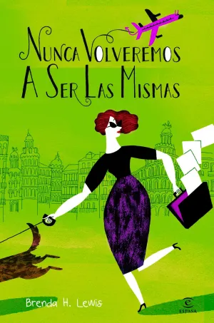 Nunca Volveremos a Ser las Mismas
