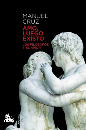 Amo, Luego Existo