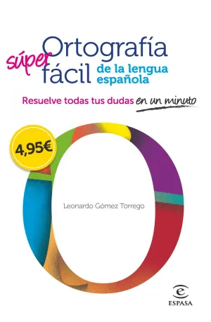 Ortografia Facil de la Lengua Española.