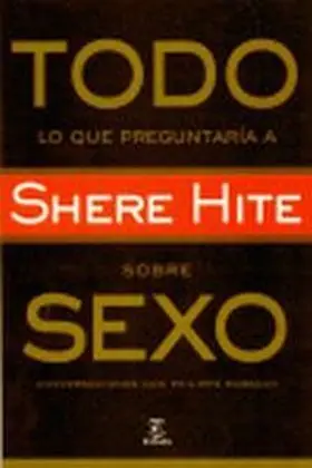 Todo lo que Preguntaria Sobre el Sexo