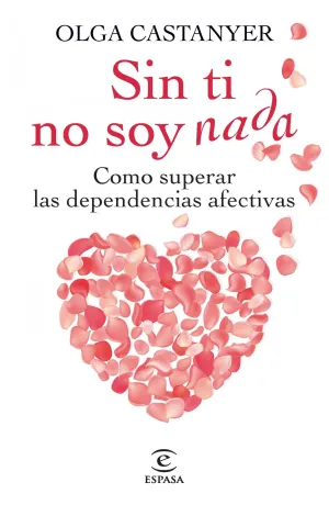 Sin Tí no Soy Nada.