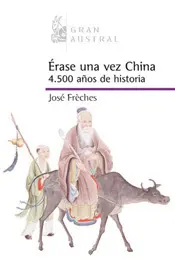 Erase una Vez China