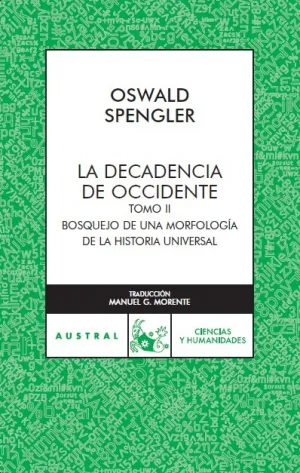 La Decadencia en Occidente Ii
