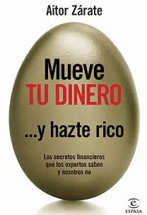 Mueve tu Dinero y Hazte Rico
