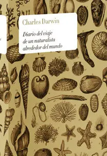 Diario de Viaje un Naturalista Alrededor del Mundo