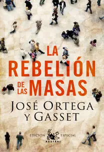 La Rebelion de las Masas