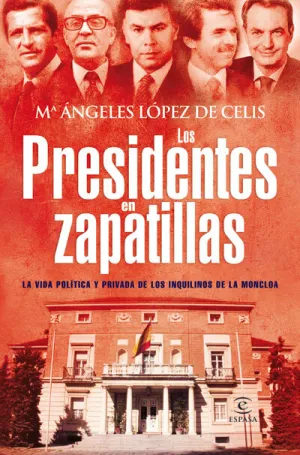 Los Presidentes en Zapatillas